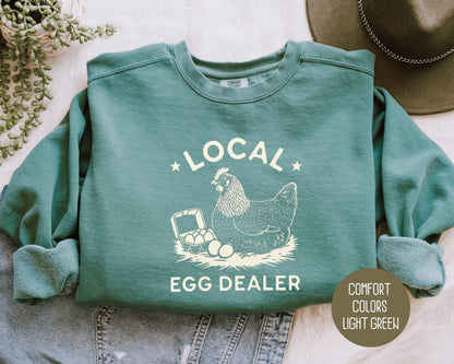 Local Egg Dealer Comfort Colors Sweatshirt