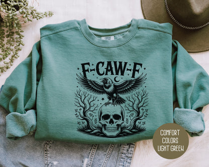 F-Caw-F Black Crow Raven Comfort Colors Sweatshirt