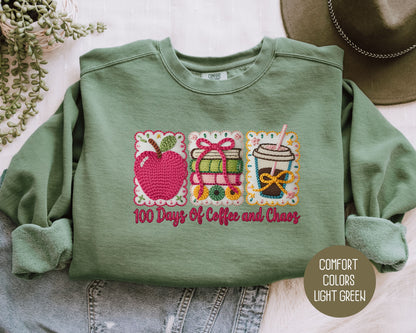 100 Days Of Coffee & Chaos Comfort Colors Sweatshirt