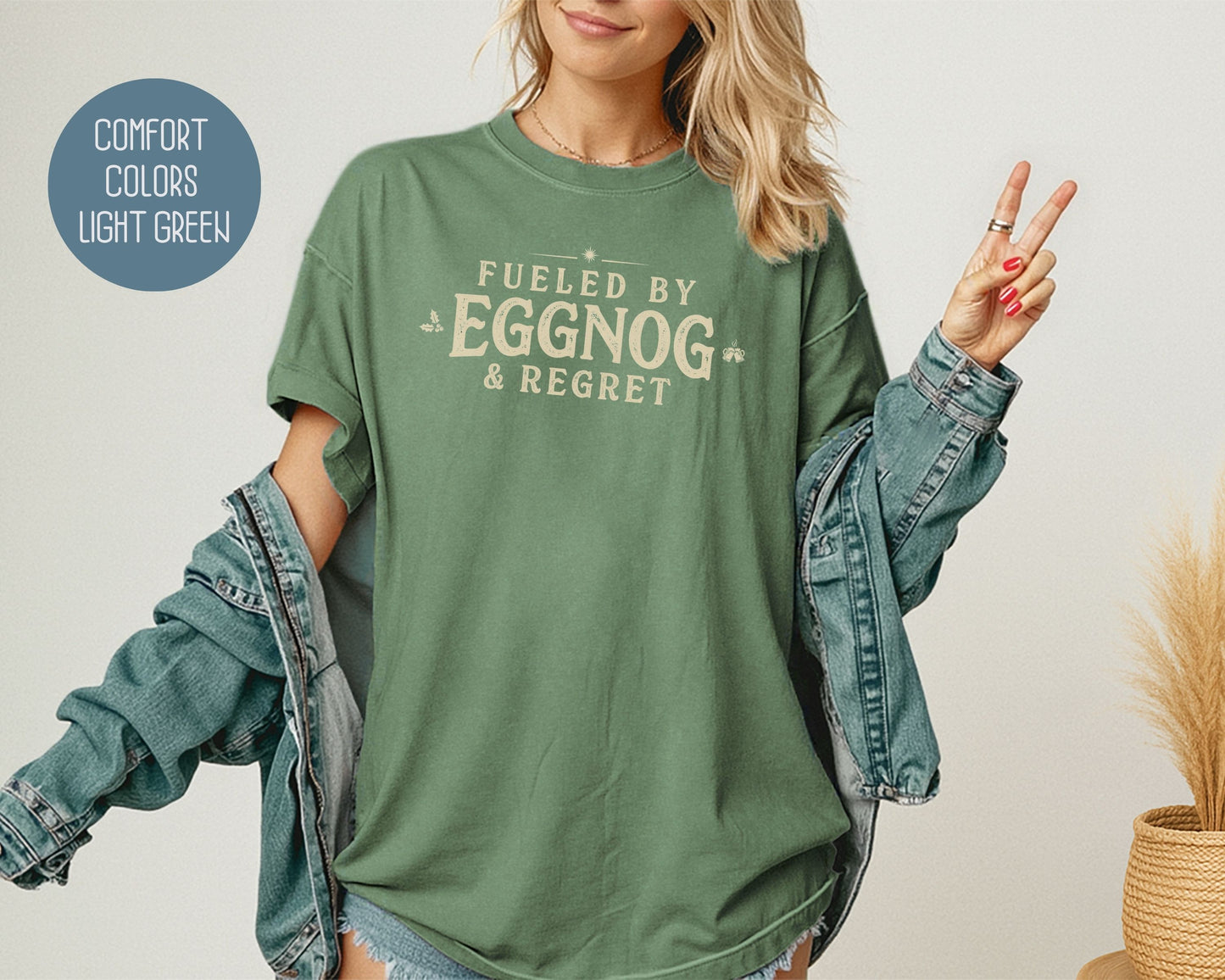 Fueled by Eggnog & Regret Comfort Colors Shirt T-Shirt  CreativeSpecialTs