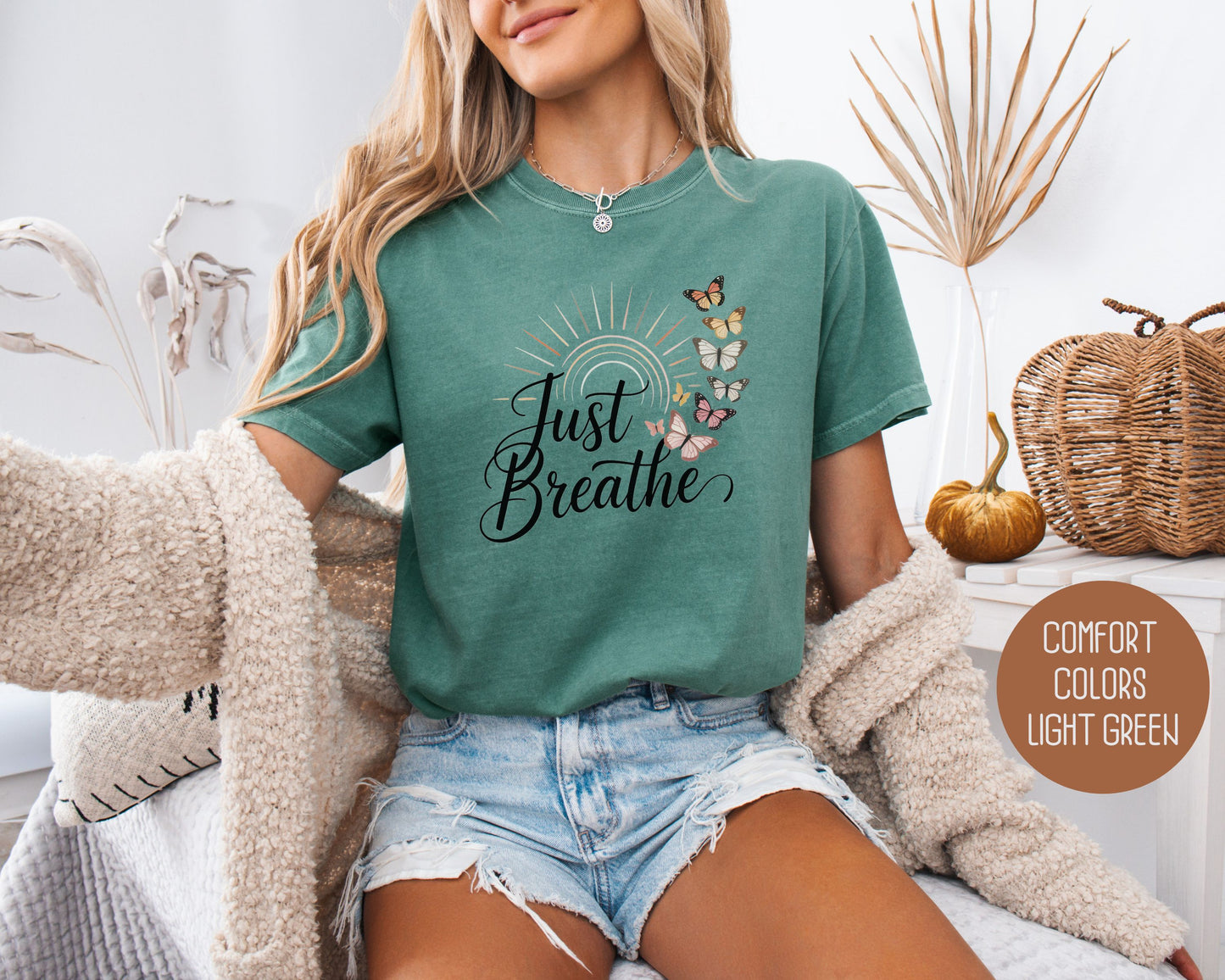 Just Breathe Comfort Colors Shirt