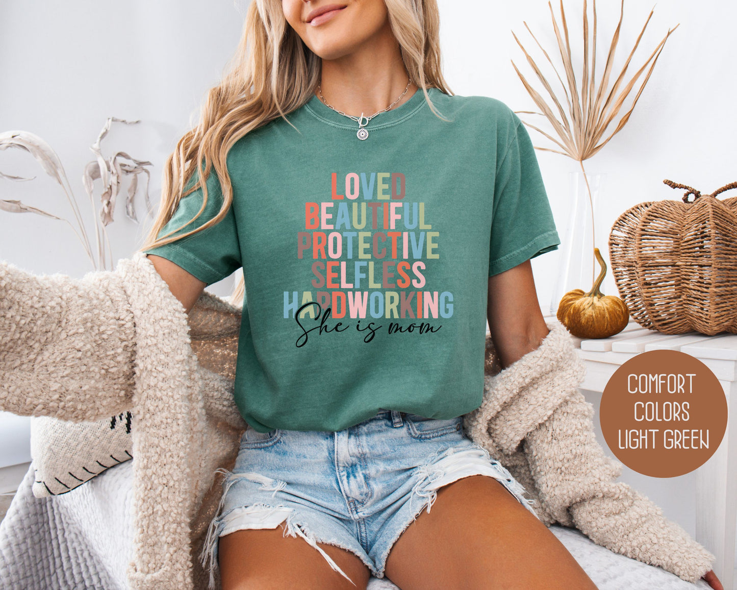 She Is Mom Comfort Colors Shirt