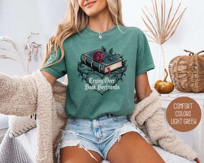 Crying Over Book Boyfriends Comfort Colors Shirt