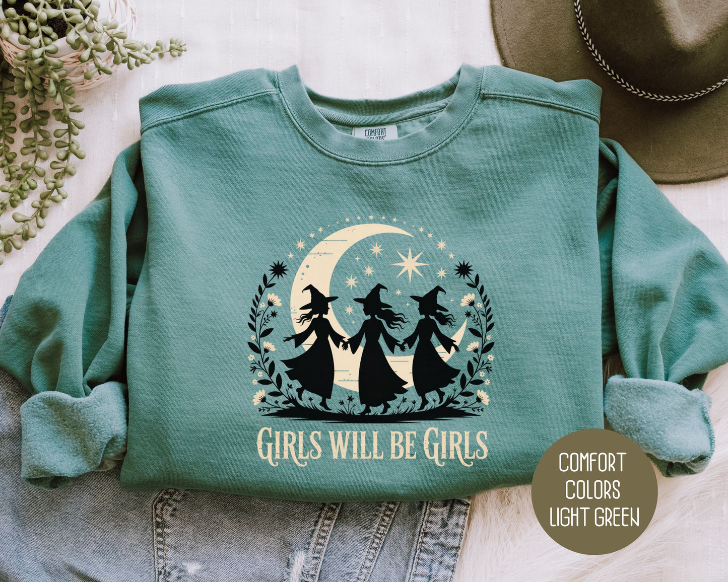 Girls Will Be Girls Comfort Colors Sweatshirt