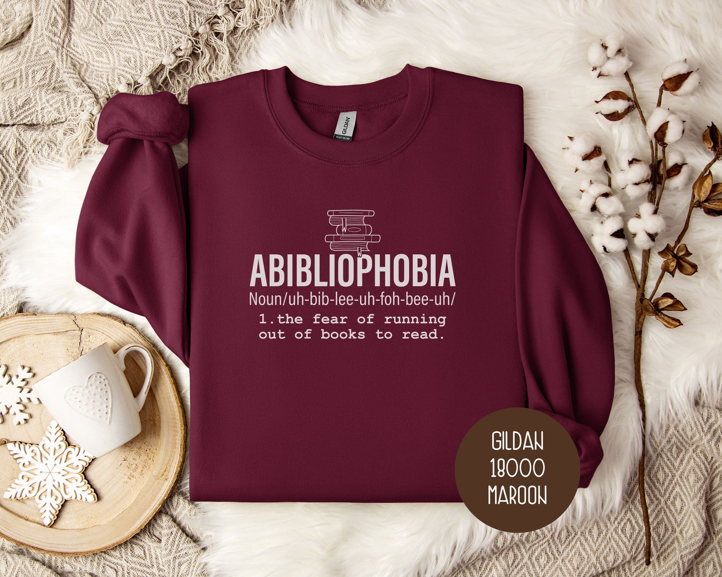 Abibliophobia Definition Sweatshirt