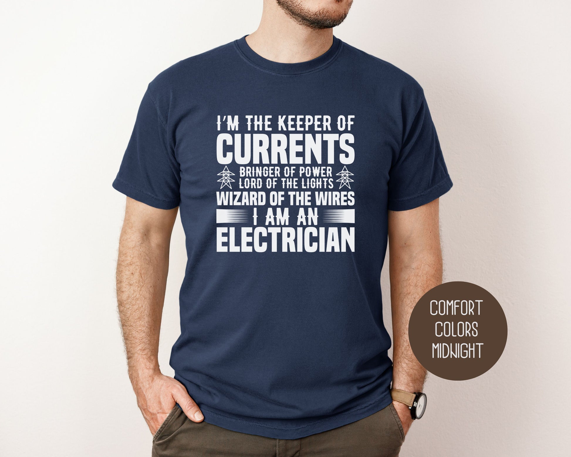 Wizard of the Wires I Am An Electrician Comfort Colors Shirt T-Shirt  CreativeSpecialTs