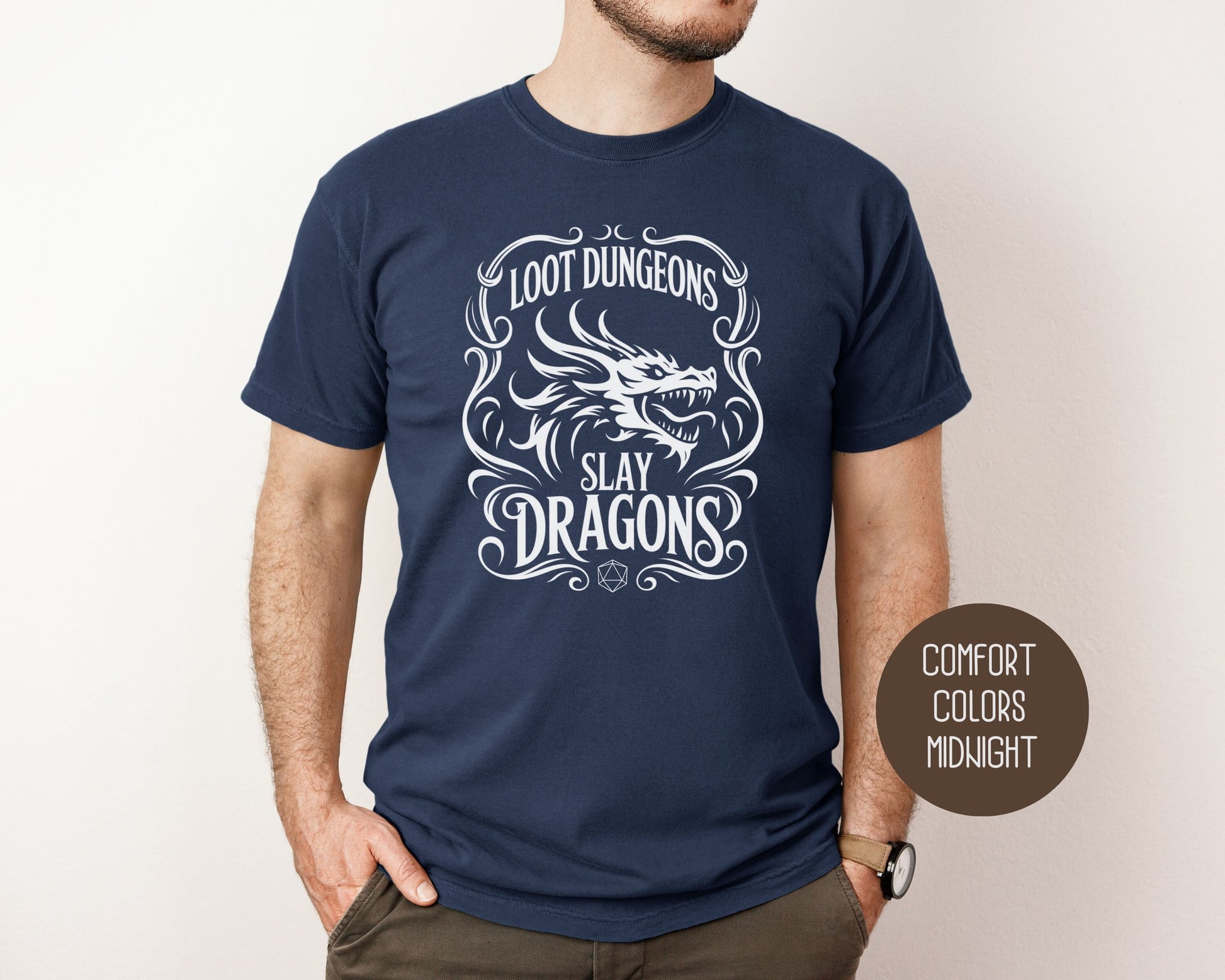 Loot Dungeons Slay Dragons Comfort Colors Shirt T-Shirt  CreativeSpecialTs