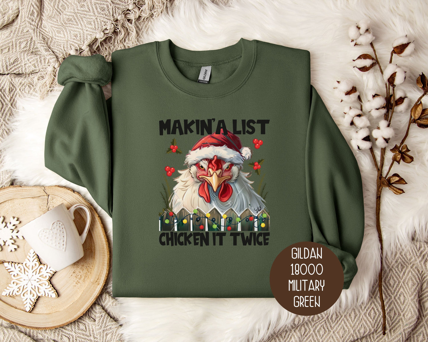 Making a List Chicken It Twice Sweatshirt