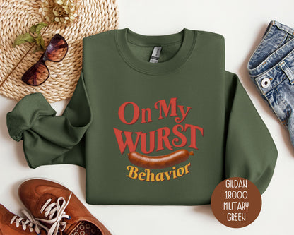 On My Wurst Behavior Oktoberfest Sweatshirt