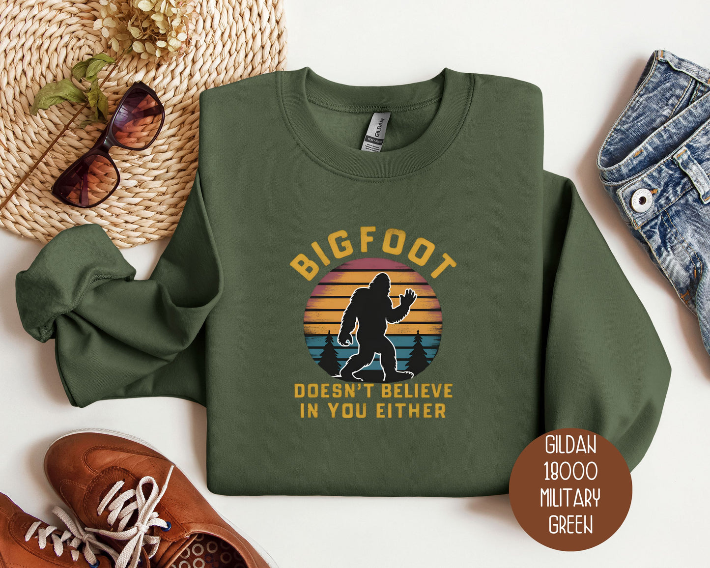 Bigfoot Doesn't Believe In You Either Sweatshirt