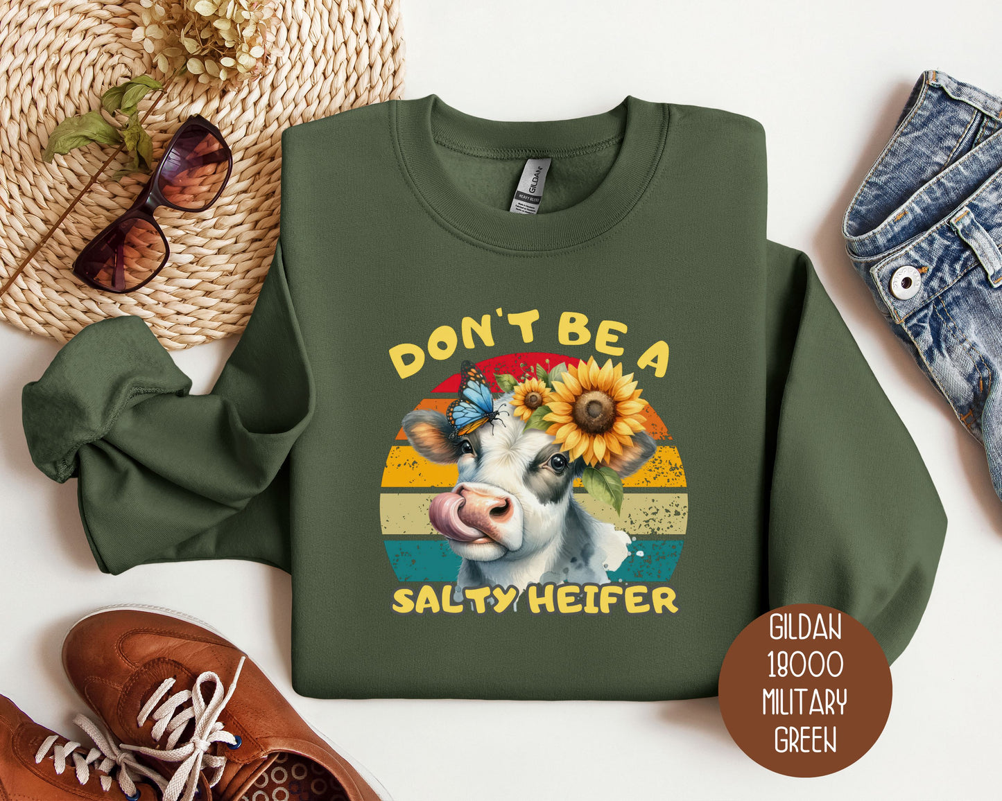 Don't Be a Salty Heifer Sweatshirt