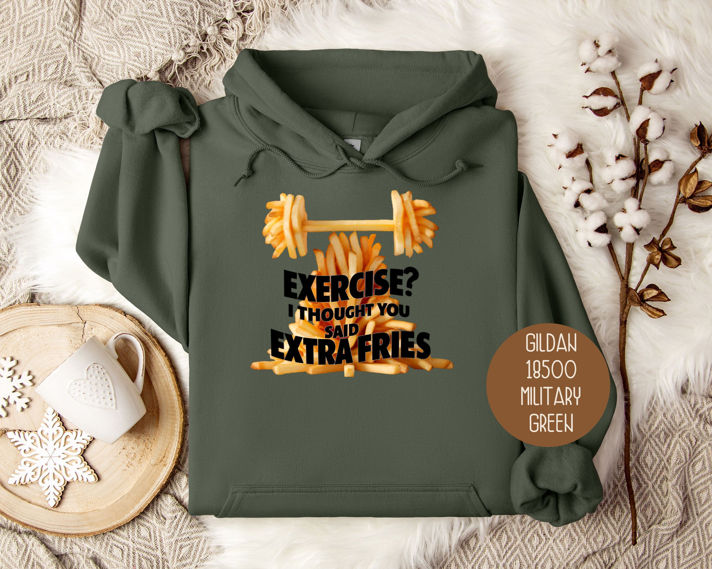 Exercise? I Thought You Said Extra Fries Hoodie