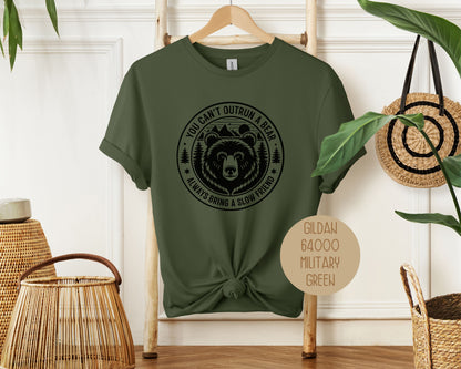 You Can't Outrun a Bear Always Bring a Slow Friend Shirt