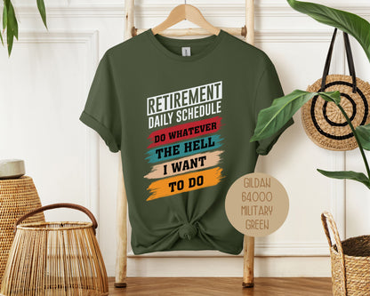 Retirement Daily Schedule Shirt