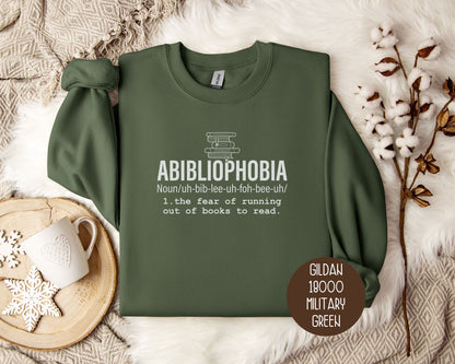 Abibliophobia Definition Sweatshirt