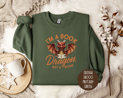 I'm a Book Dragon, Not a Worm Sweatshirt