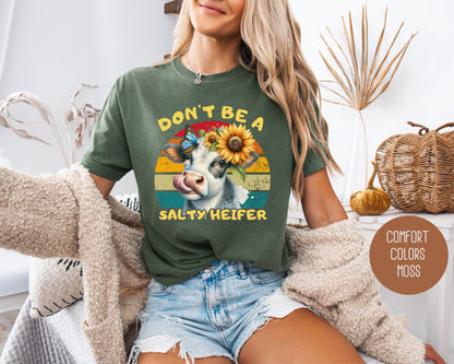 Don't Be a Salty Heifer Comfort Colors Shirt