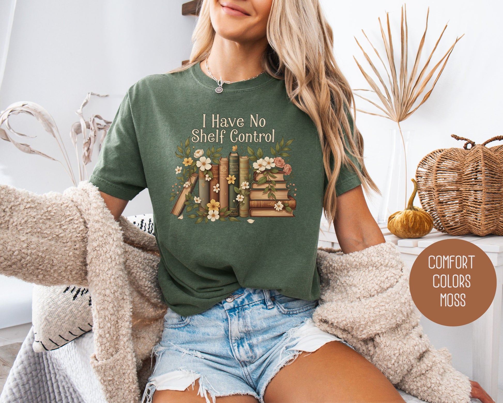 I Have No Shelf Control Comfort Colors Shirt T-Shirt CreativeSpecialTs