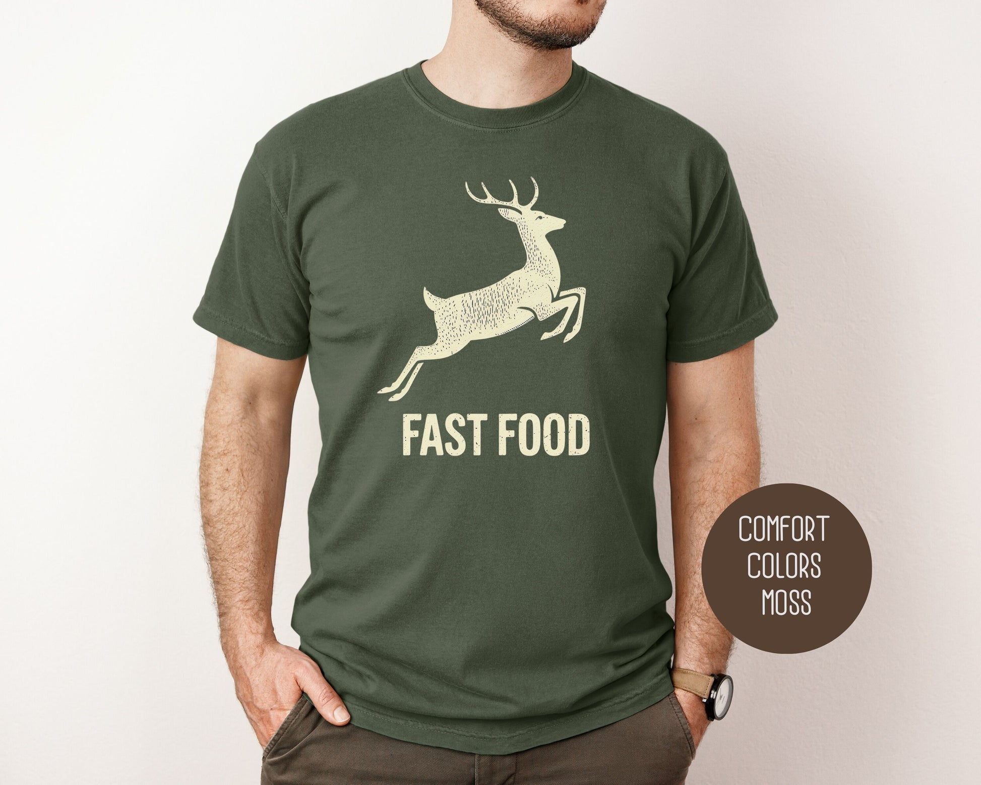 Fast Food Deer Hunting Comfort Colors Shirt T-Shirt  CreativeSpecialTs
