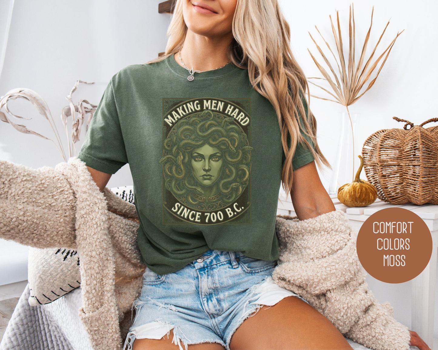 Making Men Hard Since 700 BC Medusa Comfort Colors Shirt T-Shirt  CreativeSpecialTs