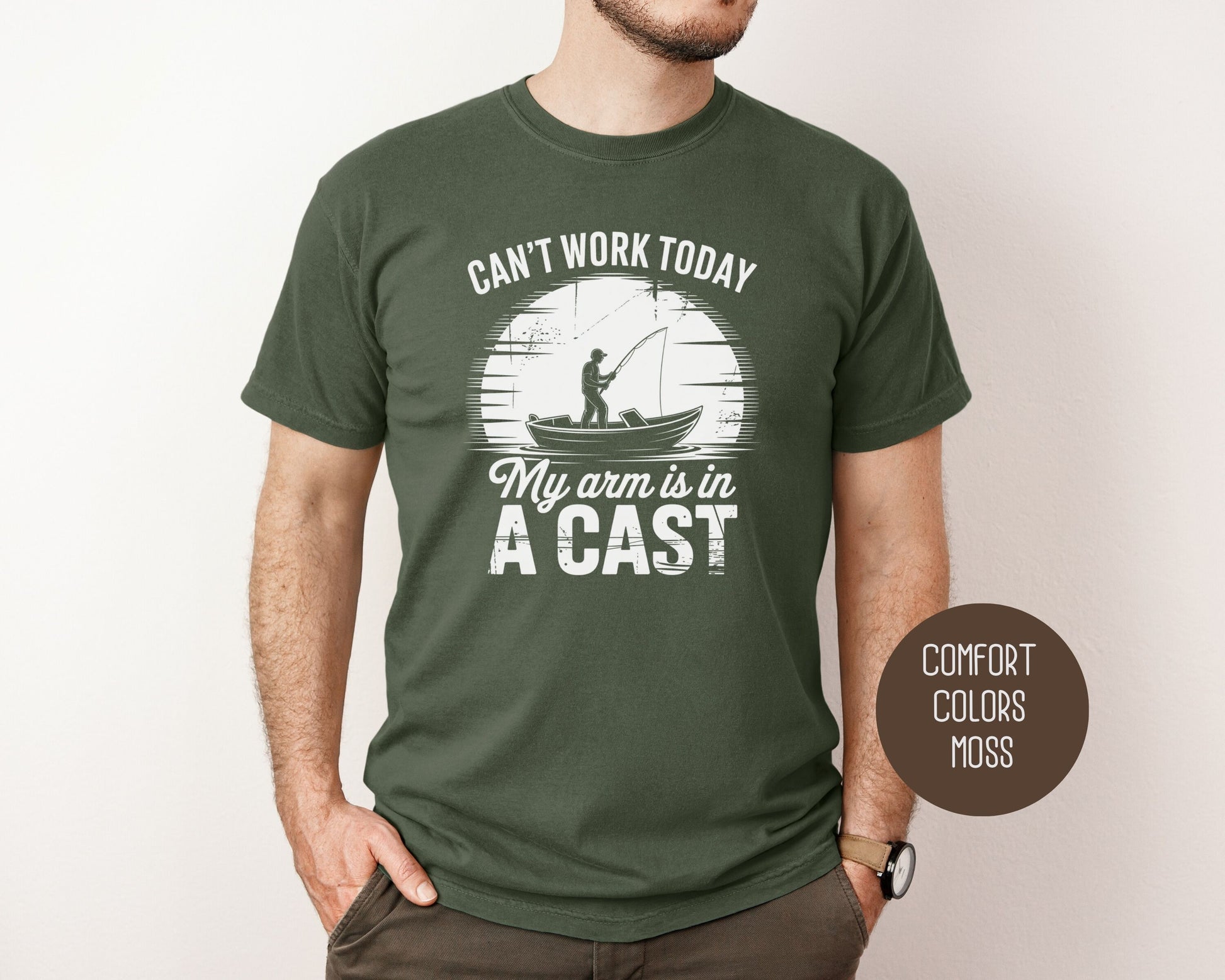 Can't Work Today My Arm Is In a Cast Comfort Colors Shirt T-Shirt  CreativeSpecialTs