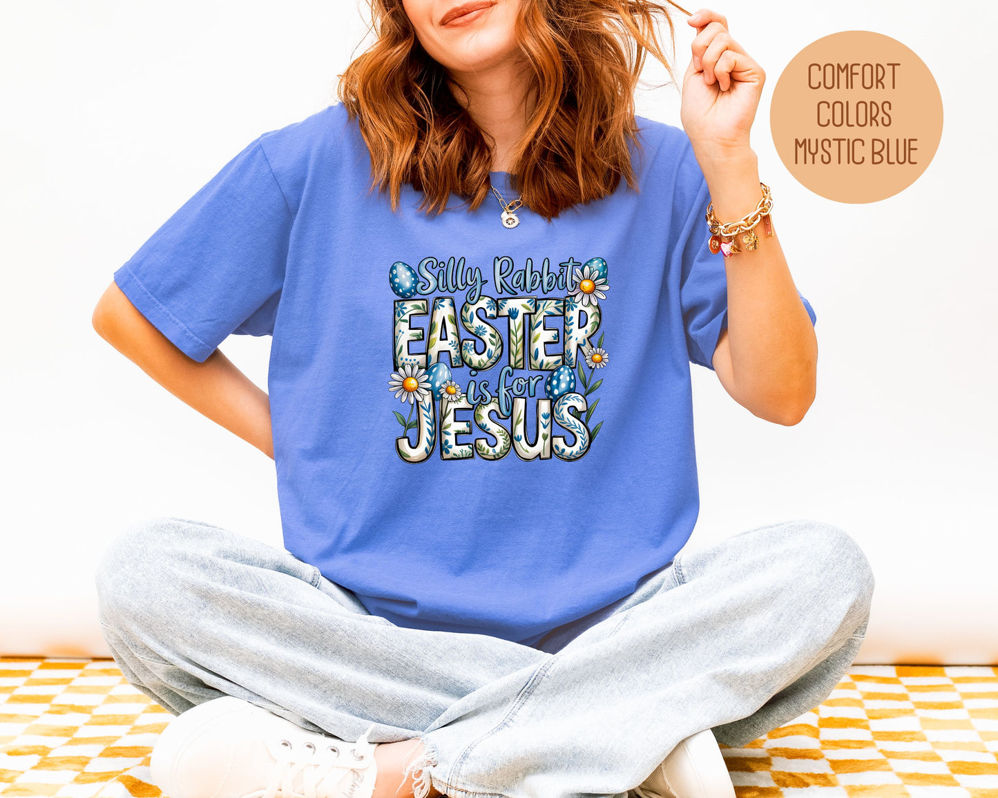 Silly Rabbit Easter is for Jesus Comfort Colors Shirt T-Shirt  CreativeSpecialTs