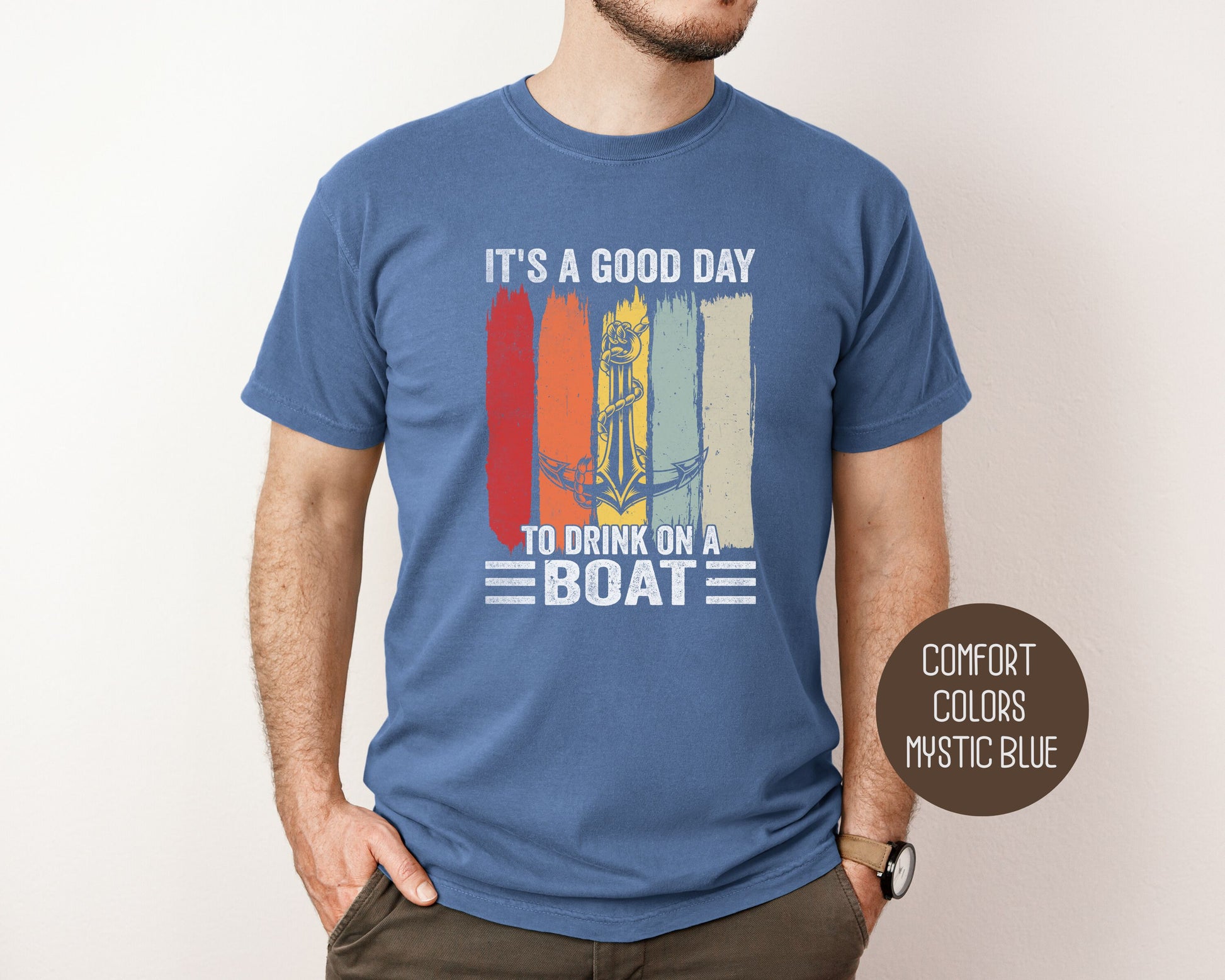 It's a Good Day to Drink on a Boat Comfort Colors Shirt T-Shirt Printify