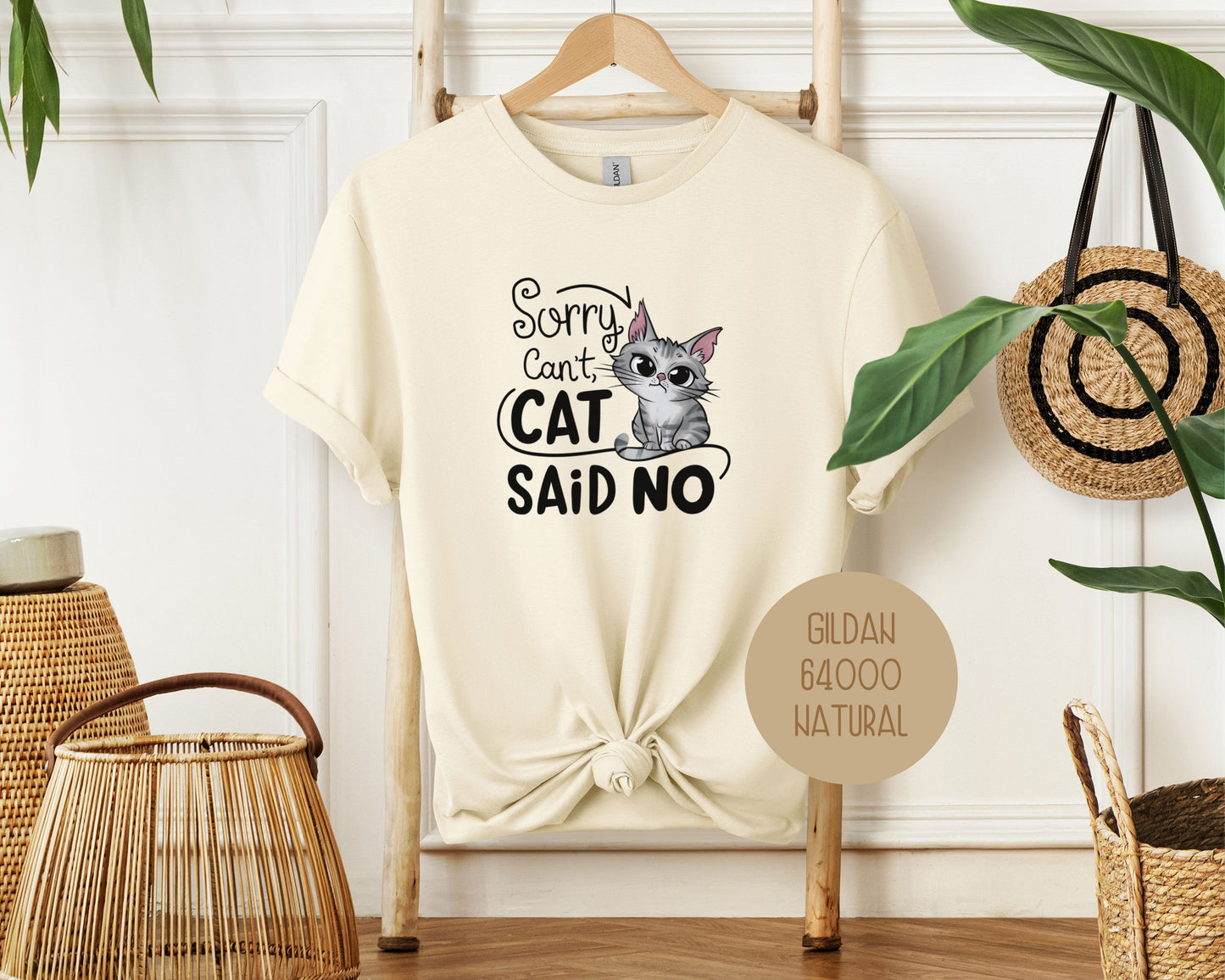 Sorry Can't, Cat Said No Shirt