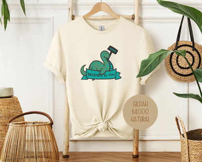 Nessie Believes in You Shirt