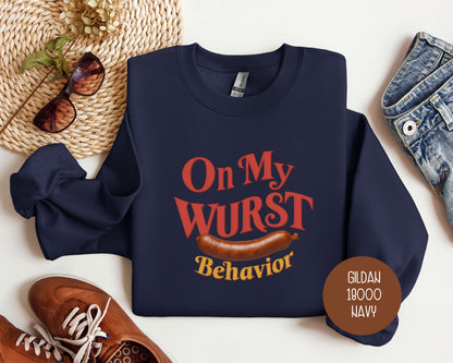 On My Wurst Behavior Oktoberfest Sweatshirt