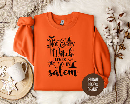 Not Every Witch Lives in Salem Sweatshirt