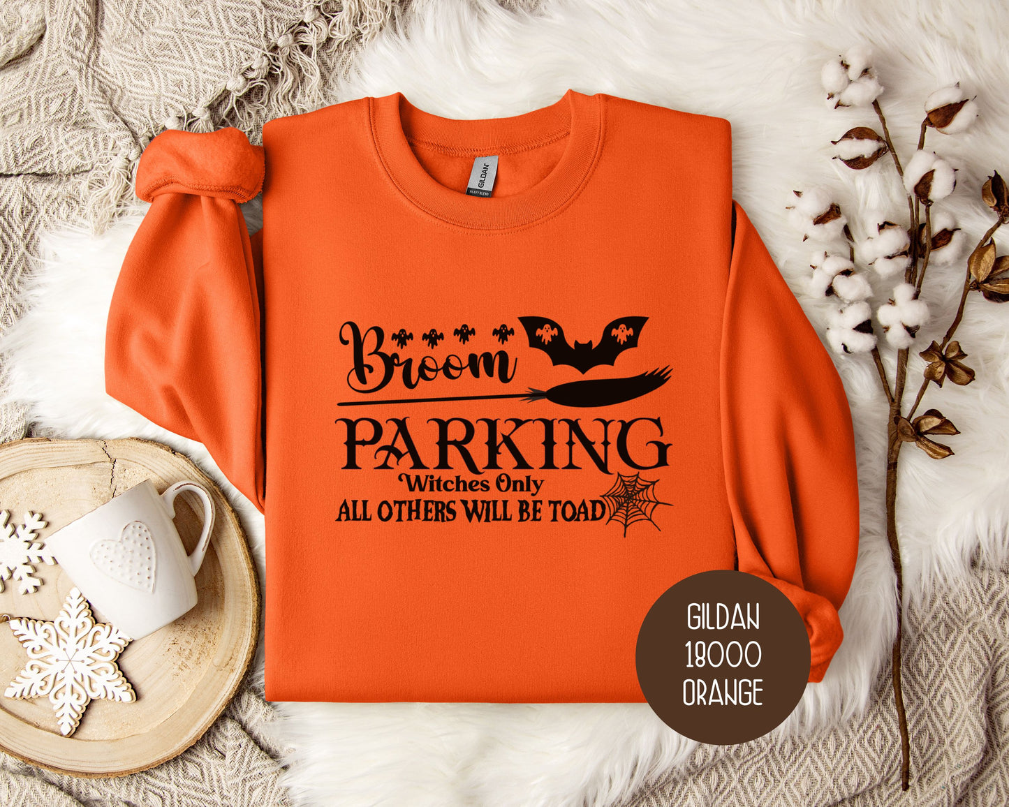 Broom Parking Witches Only All Others Will Be Toad Sweatshirt