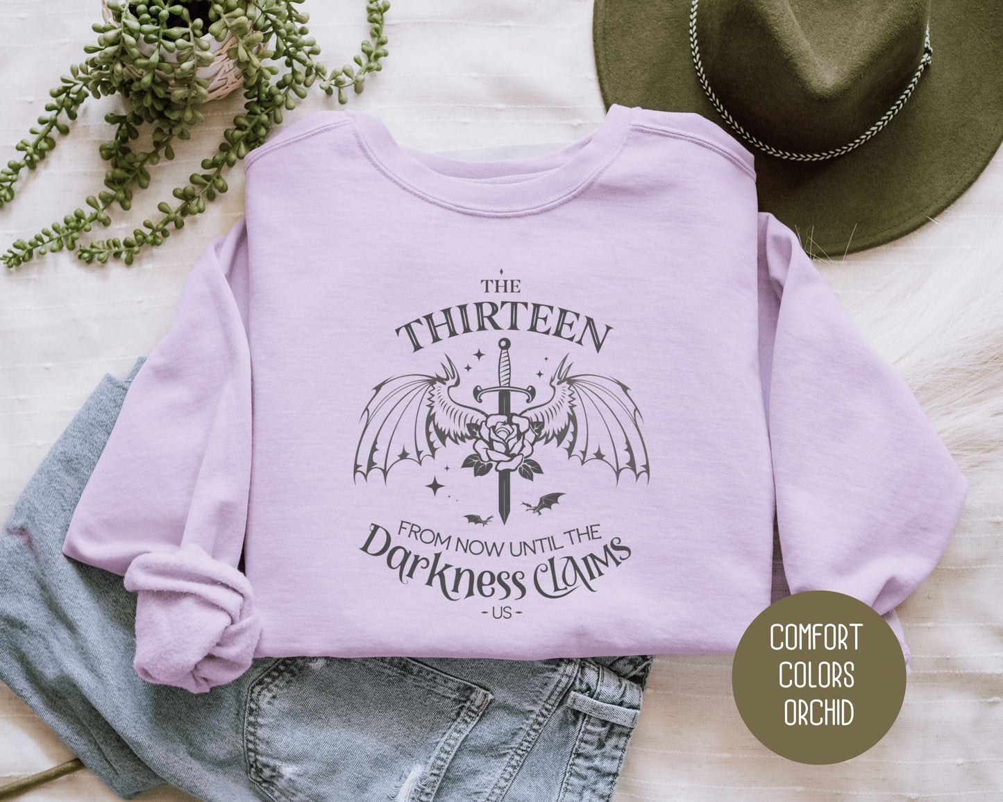 The Thirteen From Now Until The Darkness Claims Us Comfort Colors Sweatshirt