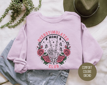 Overstimulated Moms Club Comfort Colors Sweatshirt