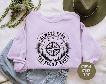 Always Take the Scenic Route Comfort Colors Sweatshirt