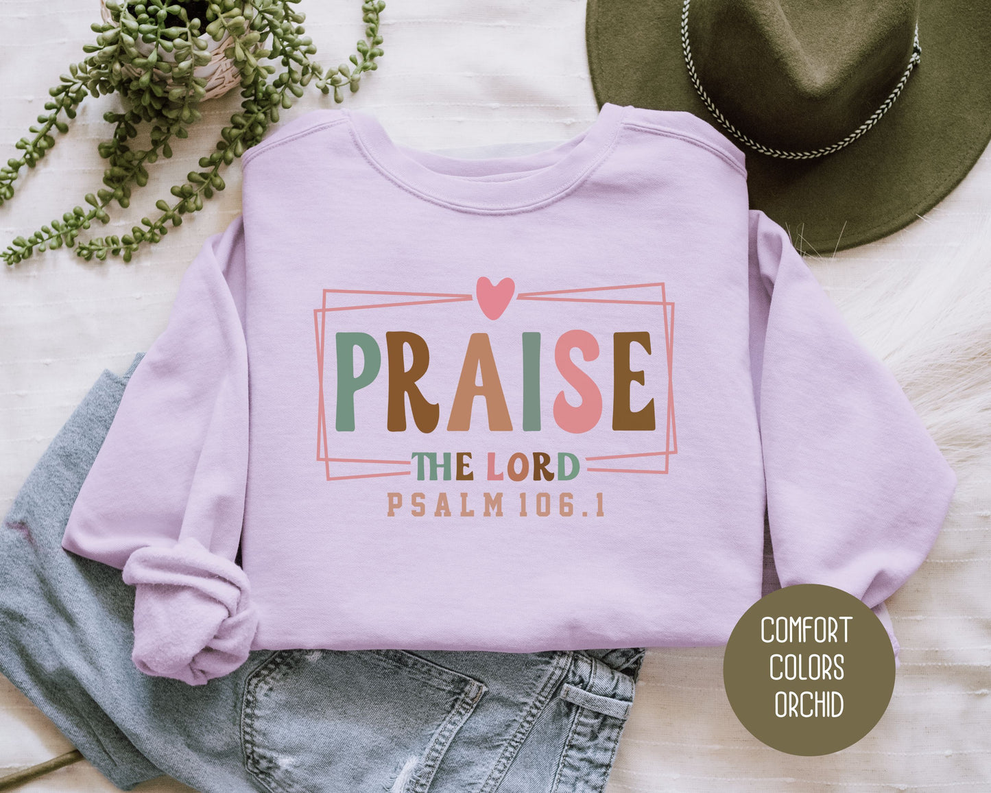 Praise the Lord Comfort Colors Sweatshirt