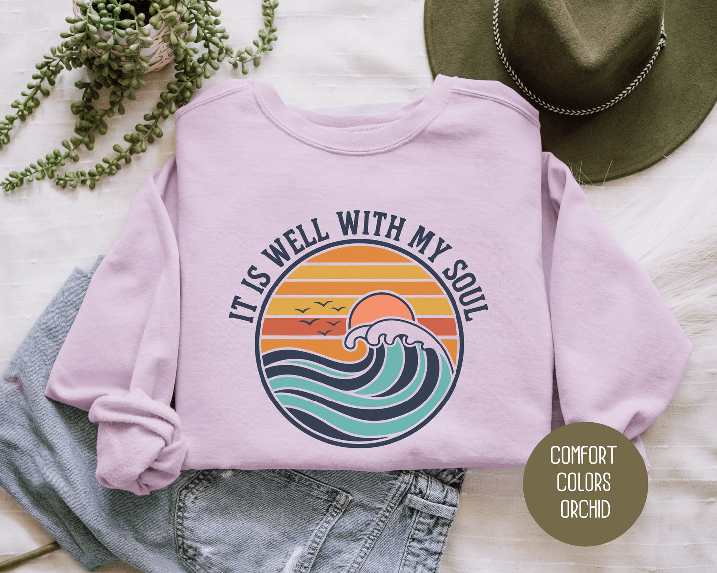 It Is Well With My Soul Comfort Colors Sweatshirt