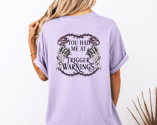 Trigger Warnings Comfort Colors Back Design Shirt