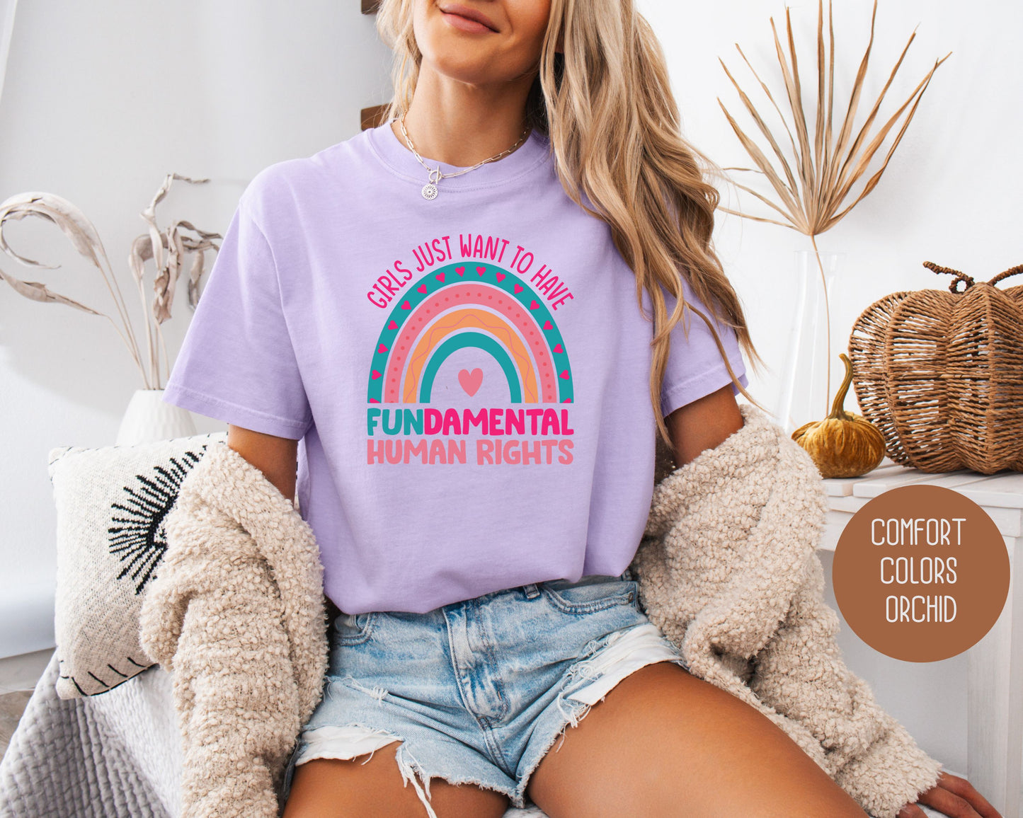 Girls Just Wanna Have Fundamental Human Rights Comfort Colors Shirt