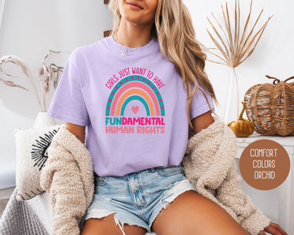 Girls Just Wanna Have Fundamental Human Rights Comfort Colors Shirt