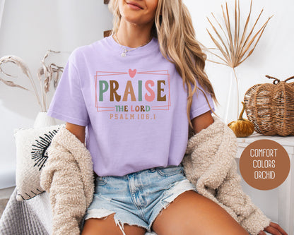 Praise the Lord Comfort Colors Shirt