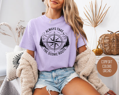 Always Take the Scenic Route Comfort Colors Shirt