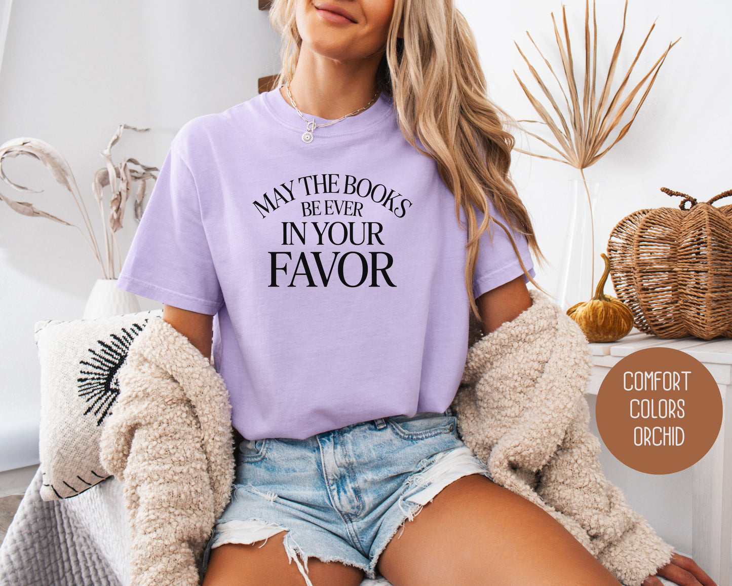 May the Books Be Ever In Your Favor Comfort Colors Shirt