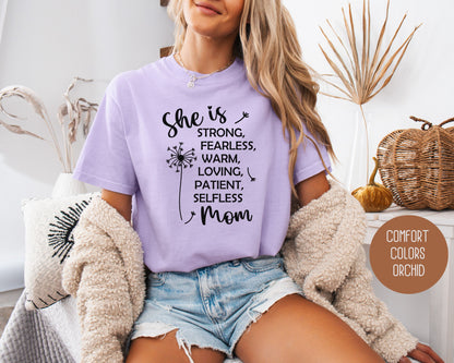 She Is a Strong Mom Comfort Colors Shirt