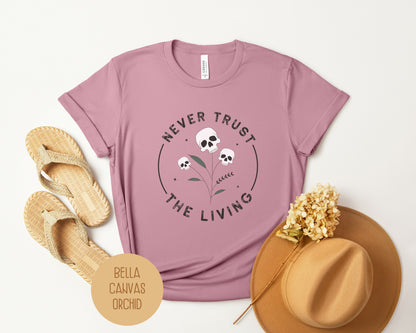 Never Trust the Living Shirt