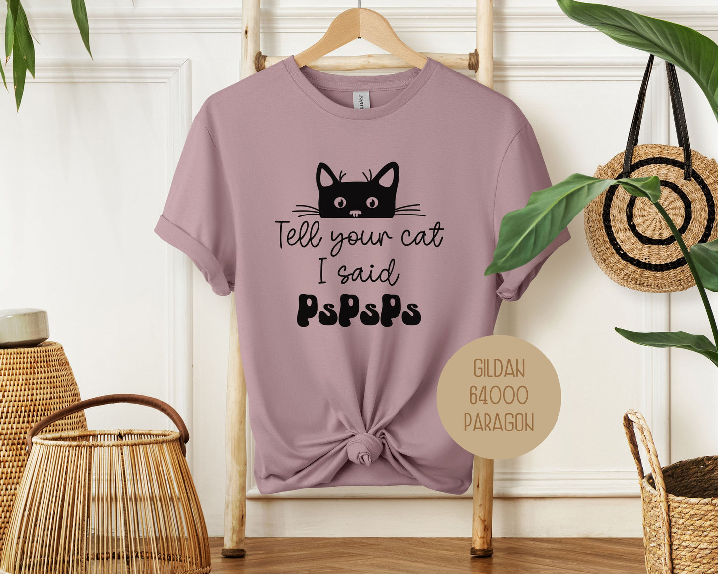 Tell Your Cat I Said PsPsPs Shirt