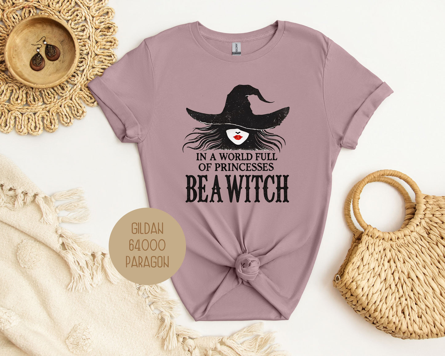 In a World Full of Princesses Be a Witch Shirt