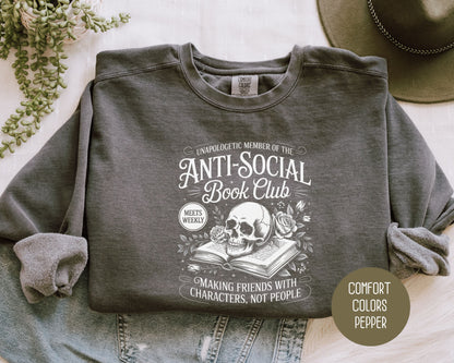 Unapologetic Member of Anti-Social Book Club Comfort Colors Sweatshirt