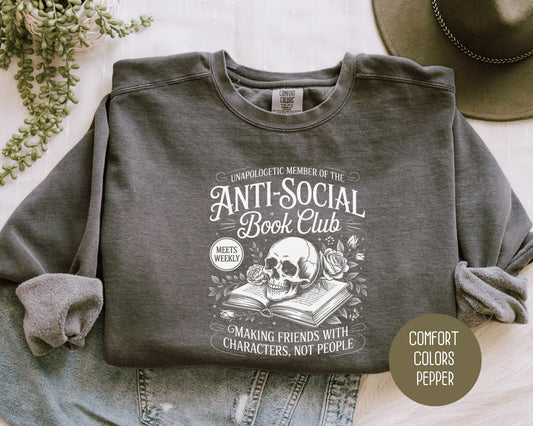 Unapologetic Member of Anti-Social Book Club Comfort Colors Sweatshirt