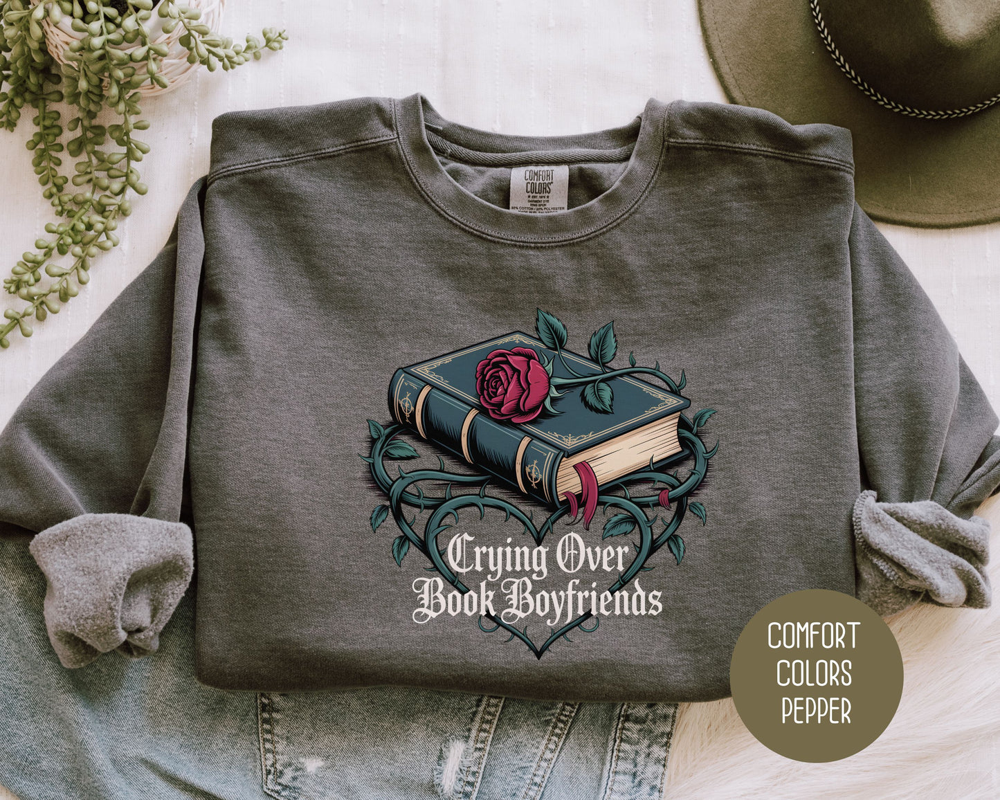 Crying Over Book Boyfriends Comfort Colors Sweatshirt